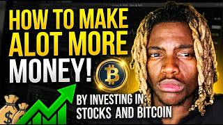 How To Make ALOT More Money By Investing In Stocks and Bitcoin video thumbnail